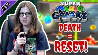 Day 17 of Collecting 242 Stars -- DEATHLESS! |Super Mario Galaxy|