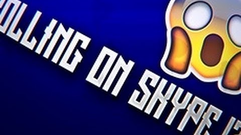 Funny Prank Call On Skype!!!