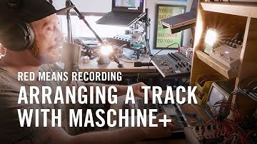 Building a track for YouTube Audio Libraries with MASCHINE+ | Native Instruments