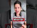 ¿Cómo ahorrar dinero de forma efectiva? #finanzas