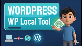 How to Setup Wodpress usng WP Local Development Tool | WordPress Tutorial 2025