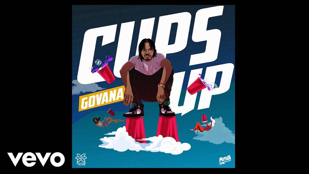 Tonton GOVANA - CUPS UP (Official Lyric Video) di YouTube Tonton GOVANA - CUPS UP (Official Lyric Video) di YouTube