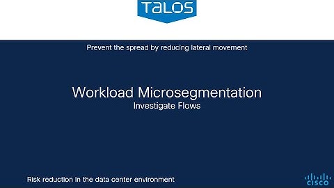 How Hard Can It Be? Cisco Secure Workload: Flow Analysis