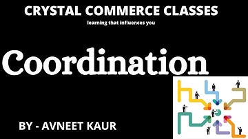 COORDINATION : THE ESSENCE OF MANAGEMENT