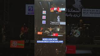 Rebellion Rose Berani Beda Show Malang malang slank beranibeda festival konser festivalmu