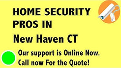 Best Home Security System Companies in New Haven CT