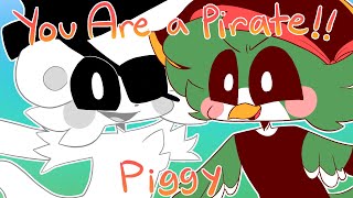 You Are A Pirate! || PIGGY ANIMATION MEME || NEW PIGGY SKINS! || Ghosty and Budgey