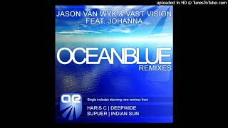 Jason van Wyk & Vast Vision - Oceanblue (feat. Johanna) [Intro Mix]