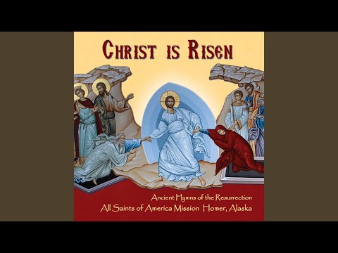Paschal Canon - Katavasia - Odes 1 & 3