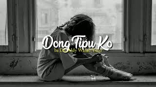 Dong Tipu Ko - ba_Dai, Aldy Wahab, Yeno [Official Audio]
