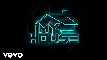 Flo Rida - My House (Official Audio)
