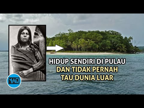 KISAH NYATA! Wanita ini Tinggal Sendirian di Pulau Terpencil dan Tidak Tau Bahasa Apapun