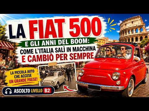 Video Anni '60: come l'Italia POVERA diventò RICCA in 10 anni. - Italiano - Ascolto - Livello B2