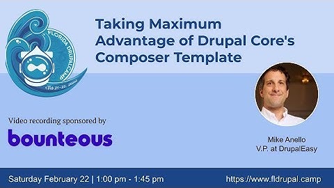 Taking Maximum Advantage of Drupal Core