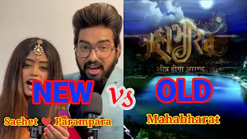 Yada yada hi dharmasya  ||  Sachet ♥️ Parampara / Mahabharat || NEW vs OLD