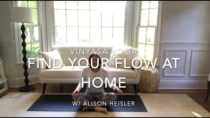 Find your Flow at Home 2020-05-29 w/ Alison Heisler