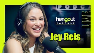 JEY REIS | Hangout Podcast LIVE