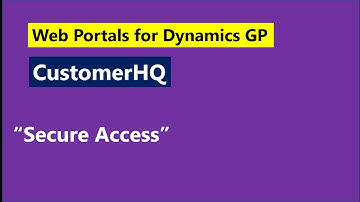 GP Elementz   CustomerHQ  Secure Access (Customer Portal for Dynamics GP)