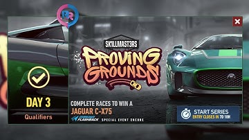 NFS No Limits I Special Events I Proving Grounds SkillMaster I Jaguar C-X75 I Day 3