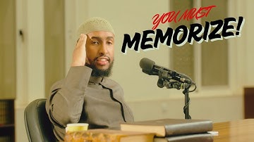 You must memorize! - Ustadh Abdulrahman Hassan