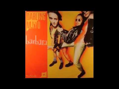 Darling Mayo — Darling Mayo - Barbara
