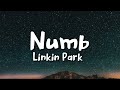 Linkin Park - Numb (lyrics)