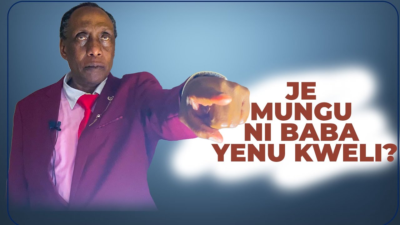JE MUNGU NI BABA YENU KWELI? || NABII HERMAN ADREA; NJOONI TUSEMEZANE ASEMA BWANA, JE MTAWEZA......