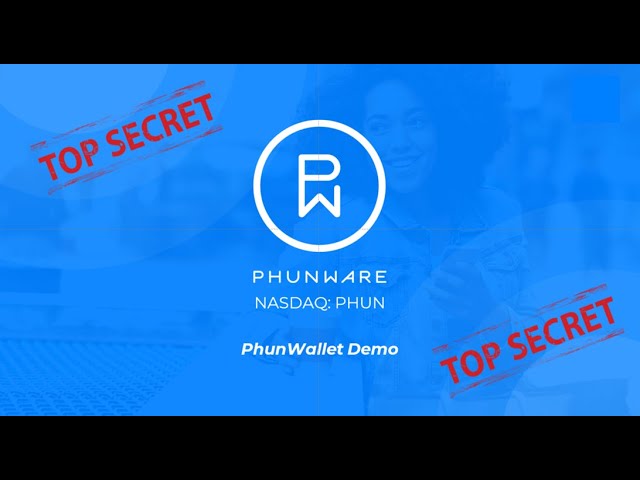 Phunware (NASDAQ: PHUN) - PhunWallet Demo - High Quality [TOP SECRET]