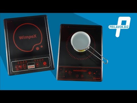 Электроплиты Wimpex индукционная и инфракрасная обзор