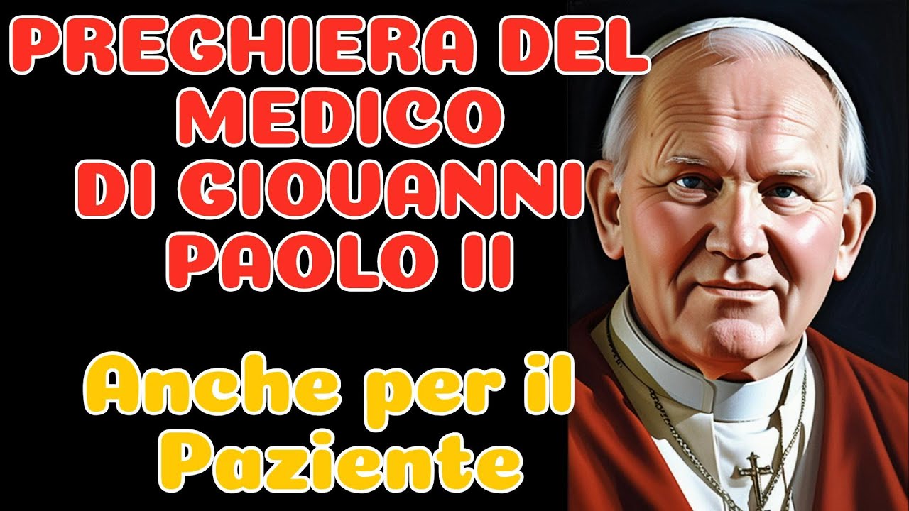 Padre Pio | Preghiera del MEDICO di GIOVANNI PAOLO II | Può recitarla