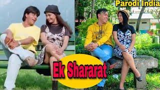 Ek Shararat - Duplicate (1998) || Parodi India Versi By U Production