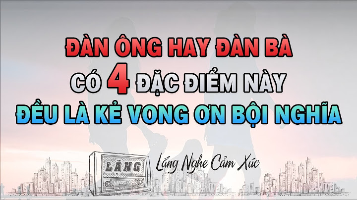 Vong ân bội nghĩa là gì năm 2024