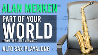Alan Menken - Part Of Your World [1989] | Alto Sax Playalong