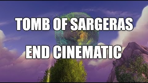 Tomb of Sargeras end cinematic - Kil