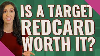 Is a Target REDcard worth it