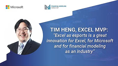 WHY EXCEL? Interview with Excel MVP Tim Heng