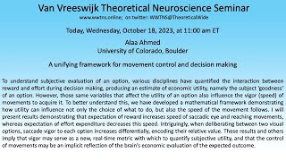 A unifying framework for movement control and decision making | Alaa Ahmed, U. of Colorado, Boulder