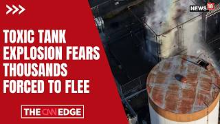 Massive California Chemical Leak Forces 40,000 Residents To Evacuate | Tank Explosion | N18G
