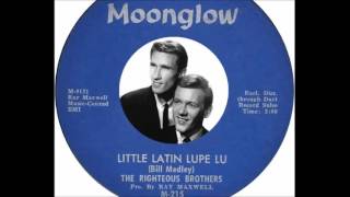 The Righteous Brothers - Little Latin Lupe Lu  (1963)