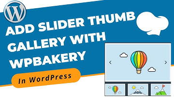 How to Create and Add Slider Thumb Gallery in Blog With WPBakery in WordPress | WordPress 2021
