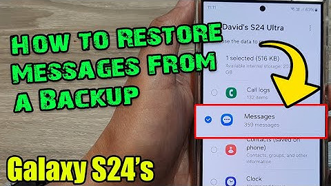 Get Back Lost Messages on Galaxy S24: Backup Restore