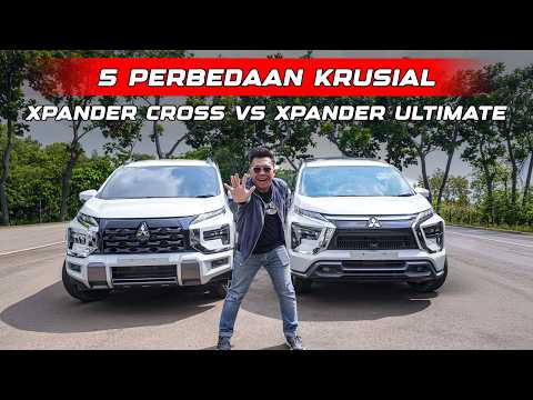 5 PERBEDAAN KRUSIAL MITSUBISHI XPANDER CROSS DAN XPANDER ULTIMATE‼️