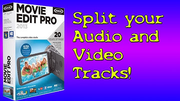 Magix Movie Edit Pro - How to have Audio and Video on seperate tracks