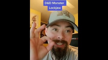 D&D Monster Lockjaw 1 minute D&D DM Tips