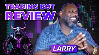 Minotaur Best Trading Bot Review - Larry