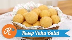 Resep Tahu Bulat | YUDA BUSTARA - Durasi: 4.35. Resep Tahu Bulat | YUDA BUSTARA - Durasi: 4.35.