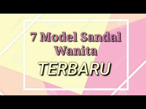 7 Model Sandal Terbaru