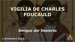 Vigilia Foucauld - Diciembre 2022