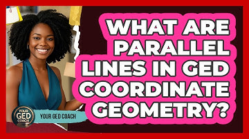 What Are Parallel Lines In GED Coordinate Geometry? - Your GED Coach