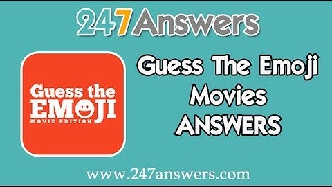 Guess The Emoji Movies Answers Levels 11 - 40 (ALL)